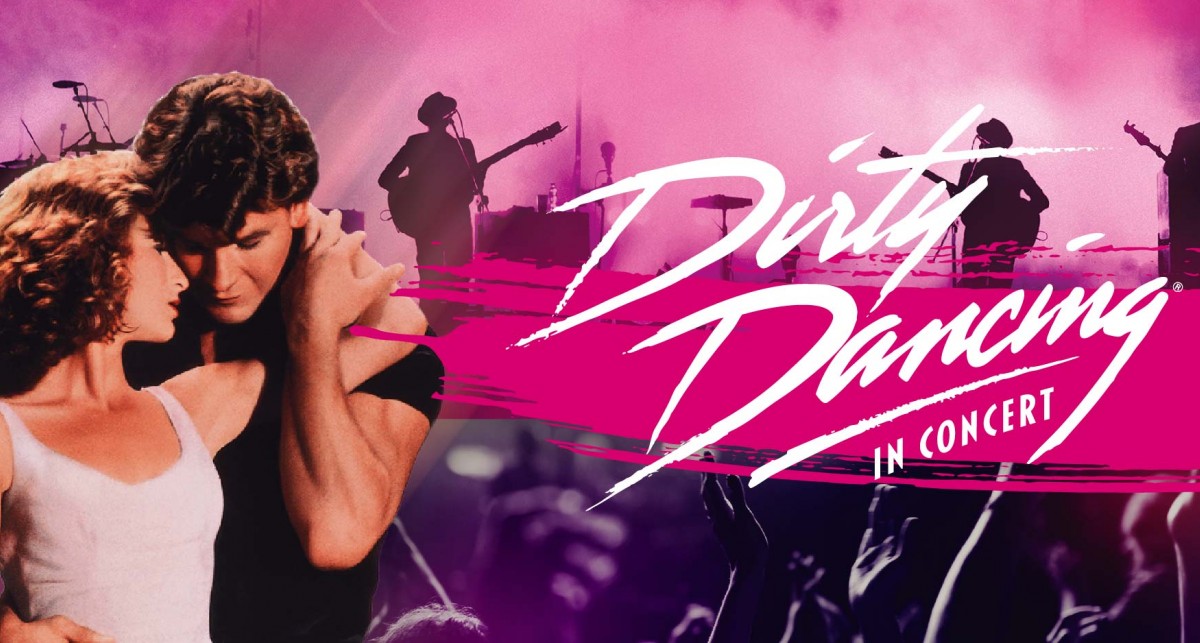 “Dirty Dancing in Concert” brings the classic film’s first live film-to-concert experience to the stage.